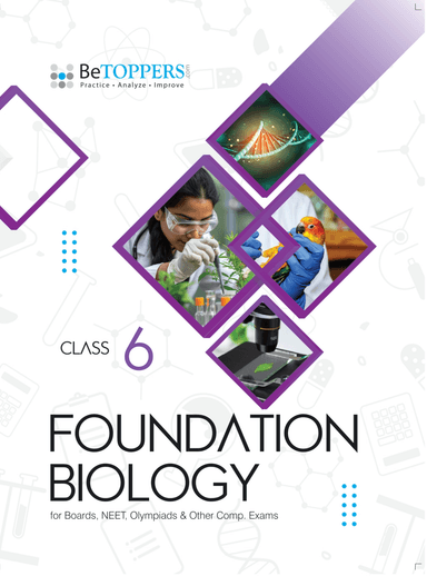 Foundation Biology - Class 6