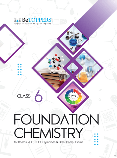 Foundation Chemistry - Class 6