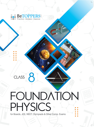 Foundation Physics - Class 8
